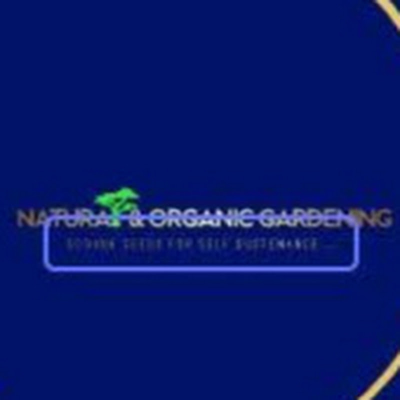 Natural Gardening & Organic Farming