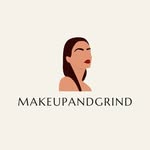 MakeUpAndGrind