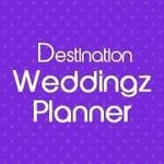 Destination Weddingz Planner | Design, Decor & More