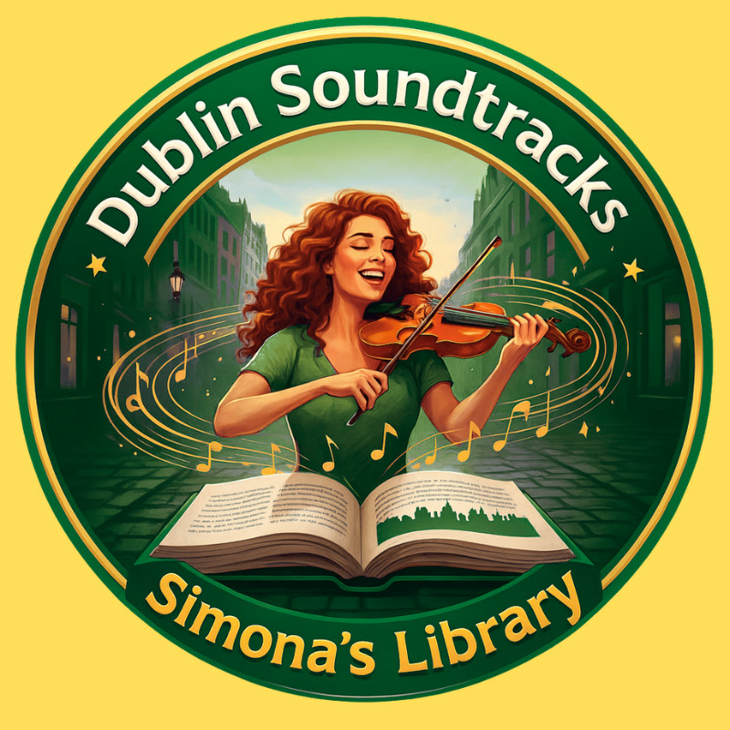 Simona’s Library: Dublin Soundtracks