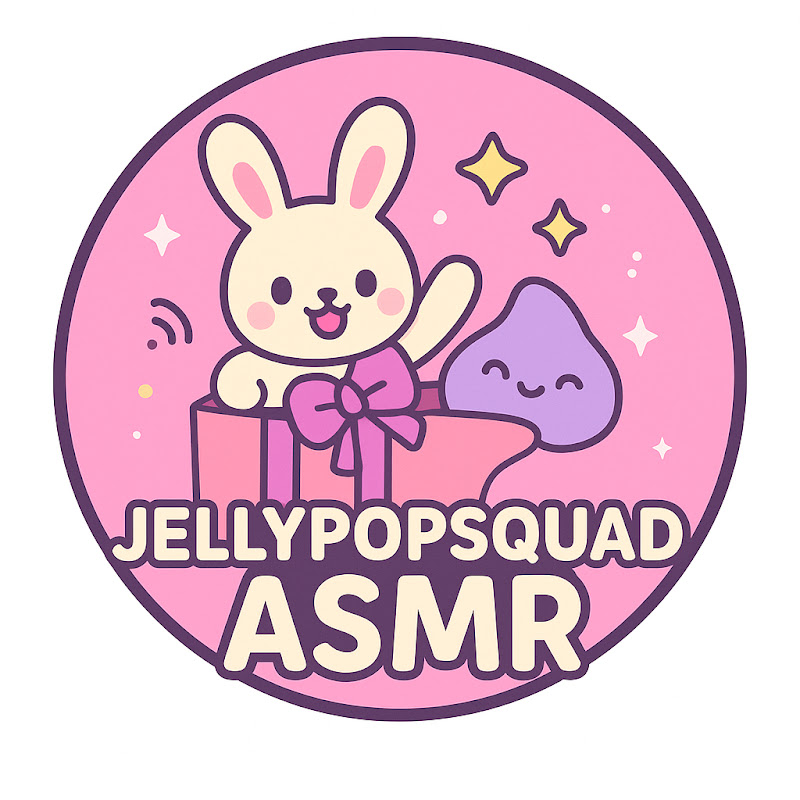 JellypopsquadASMR