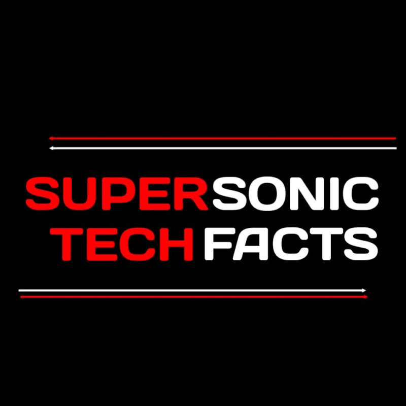 SUPERSONIC TECH FACTS