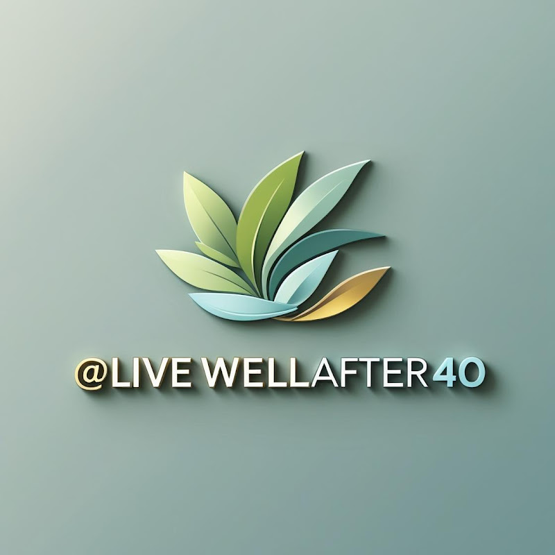 Live Well After 40