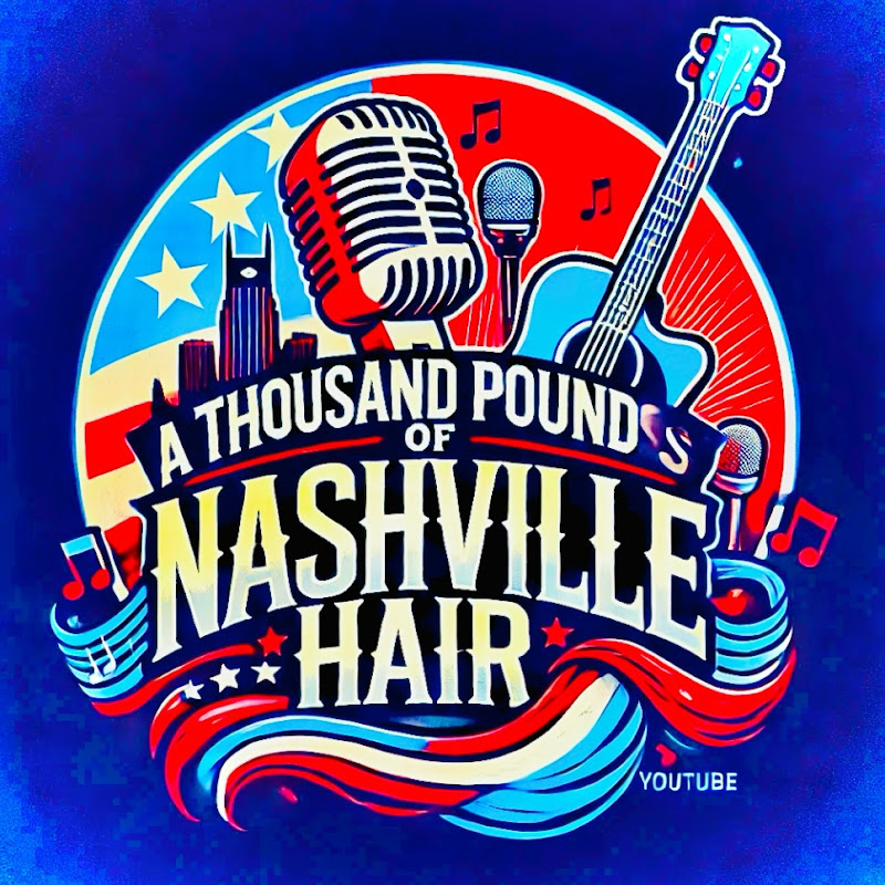 A Thousand Pounds of Nashville Hair
