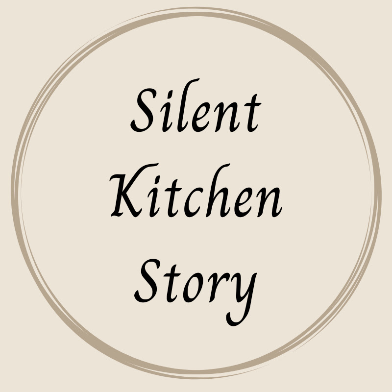 Silent Kitchen Story