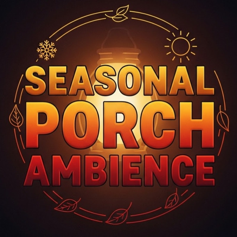 Seasonal Porch Ambience