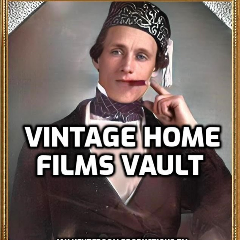 Vintage Home Films Vault
