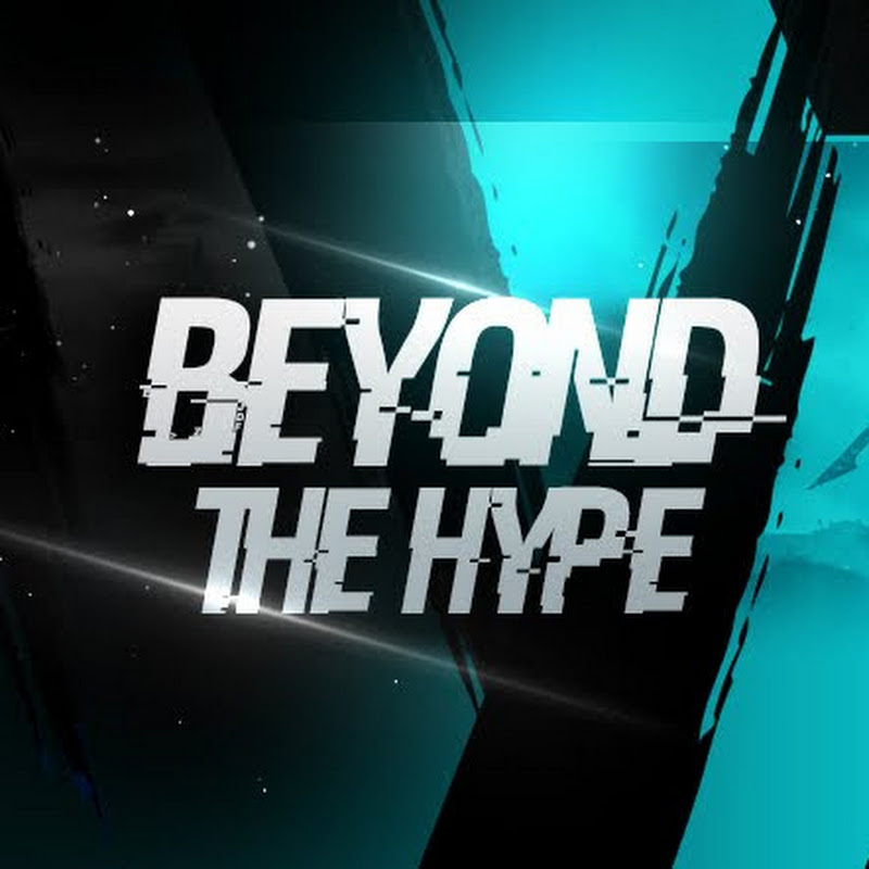 Beyond The Hype