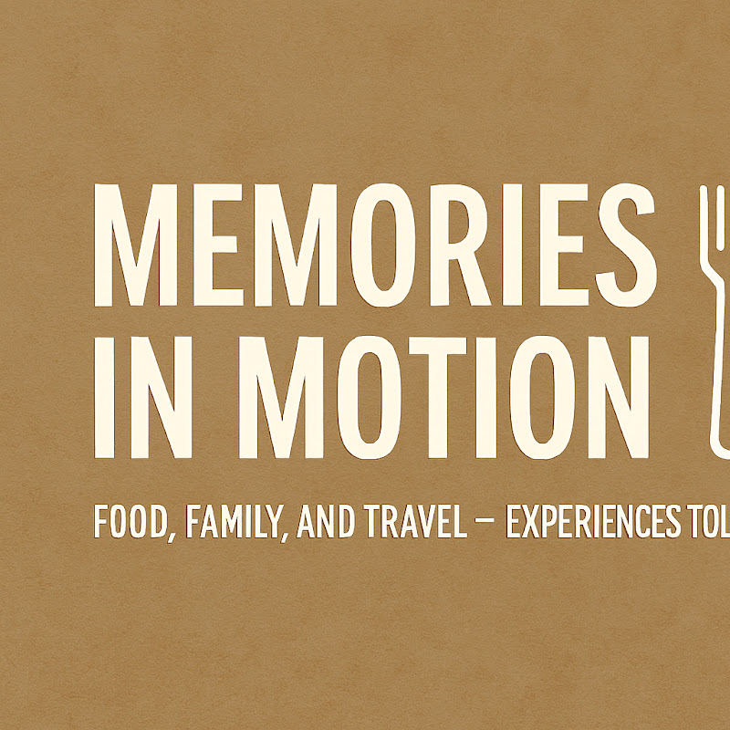Memories In Motion -AudreyInspires
