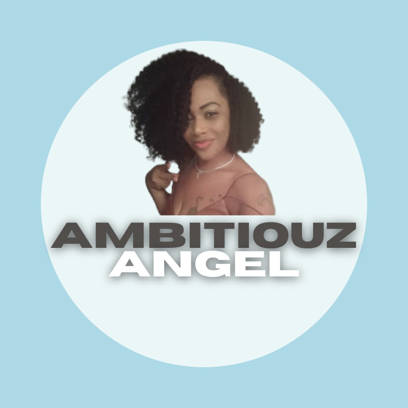 Ambitiouz Angel