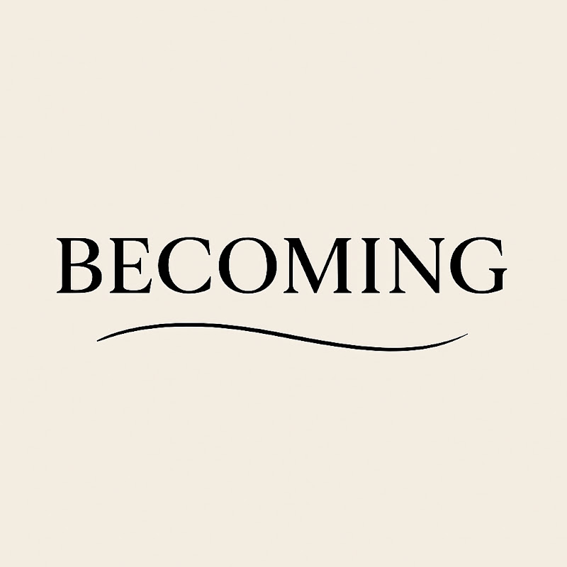 BECOMING 