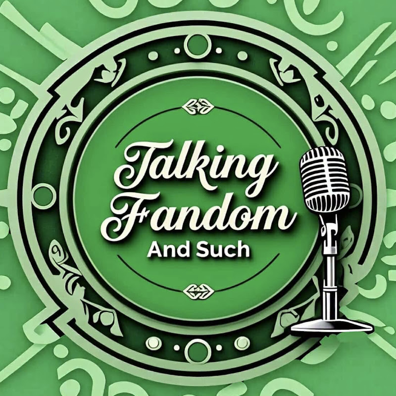 Talking Fandom And Such