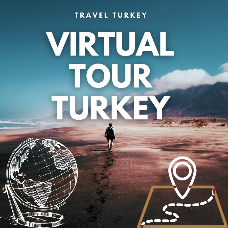 Virtual Tour Turkey