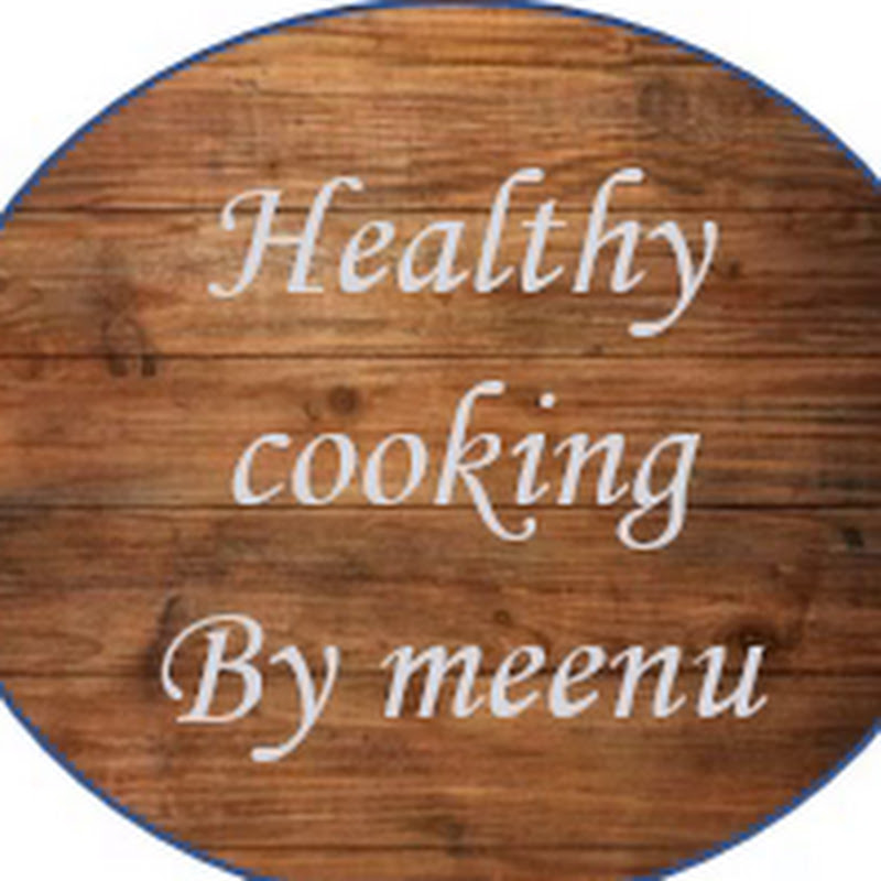 Healthy Cooking By Meenu