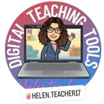 Helen Teacher- DIGITAL TEACHING TOOLS
