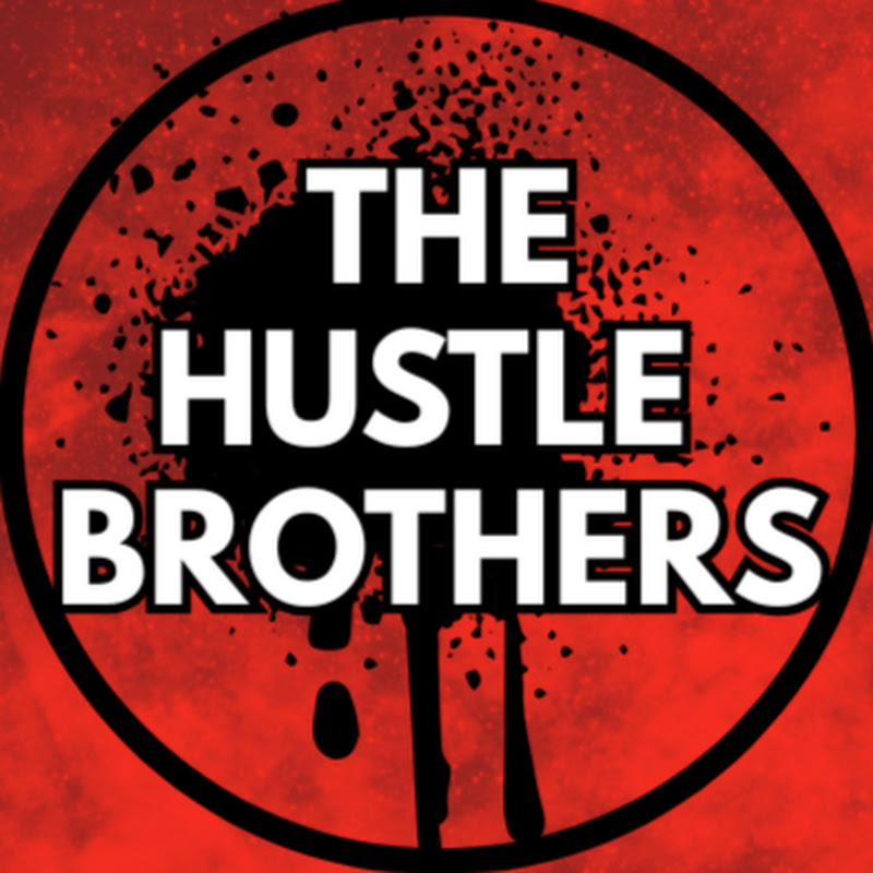 The Hustle Brothers