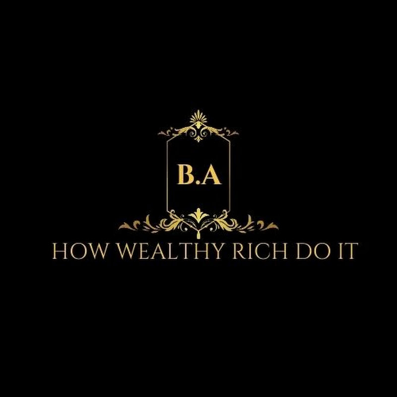 How Wealthy Rich DO IT?