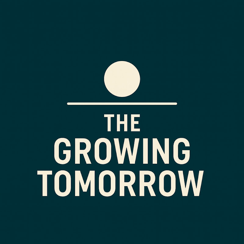 The Growing Tomorrow