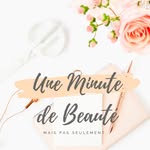 une minute de beaute