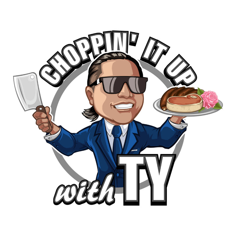 Choppin' it up with Ty
