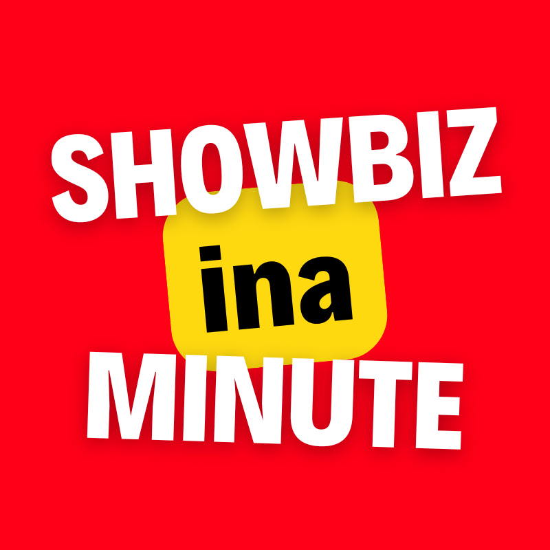 SHOWBIZinaMINUTE
