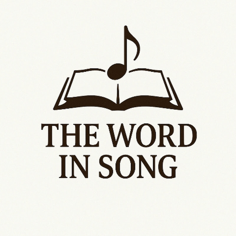 THE WORD IN SONG