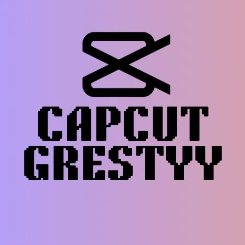 capcutgrestyy