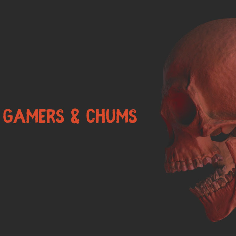 Gamers & Chums