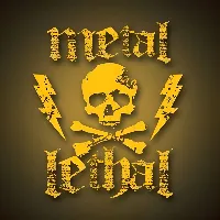 Metal Lethal