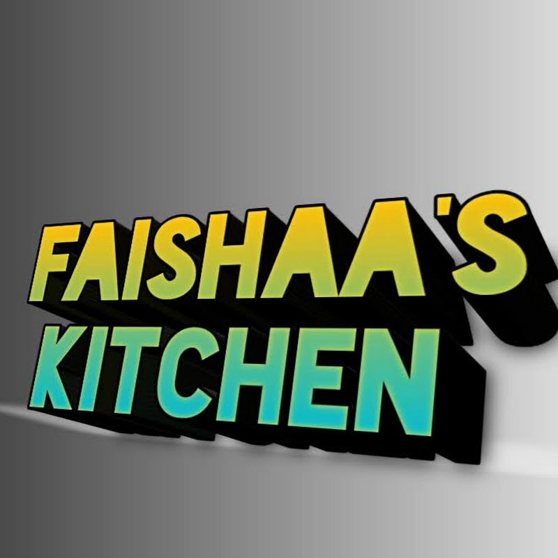 Faishaa's Kitchen