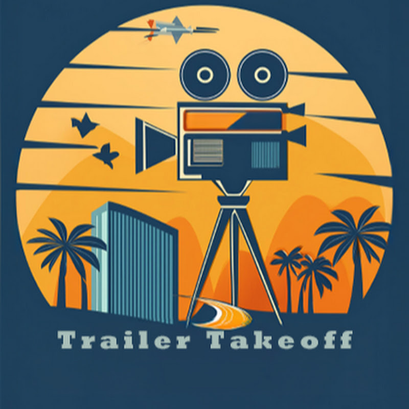 Trailer Takeoff