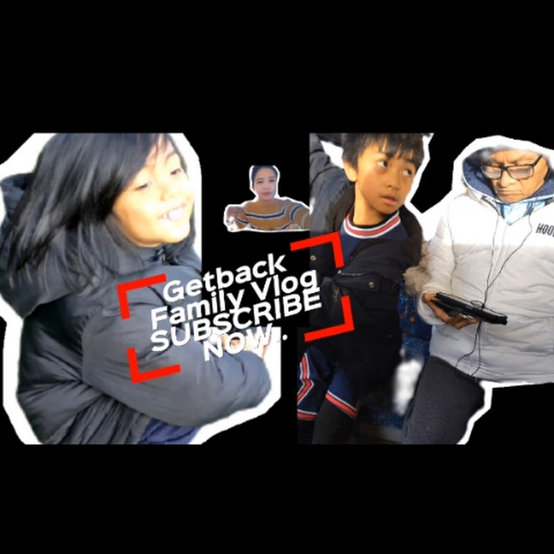 Getback family vlog