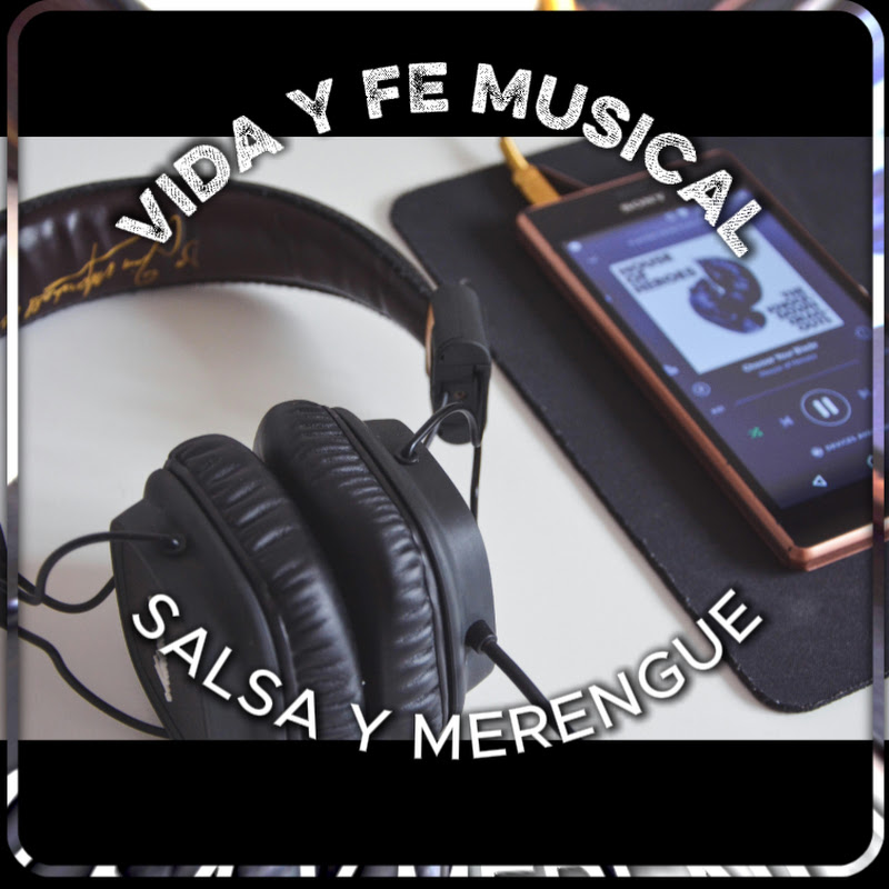  vida y fe musical
