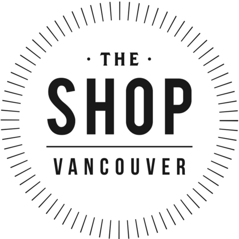 THE SHOP VANCOUVER