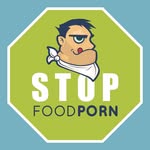 stop food porn food blogger e content creator