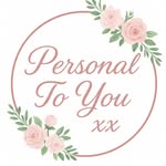Personal To You xx