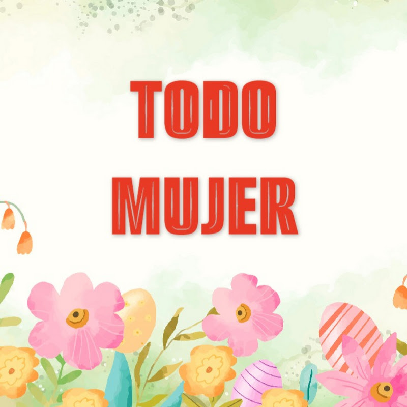 TODO MUJER