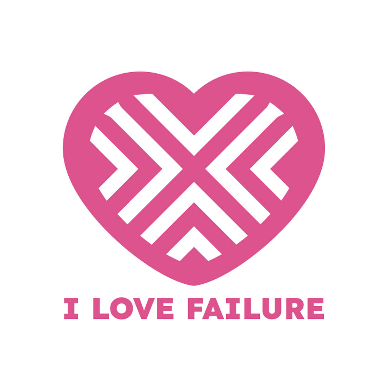 I Love Failure