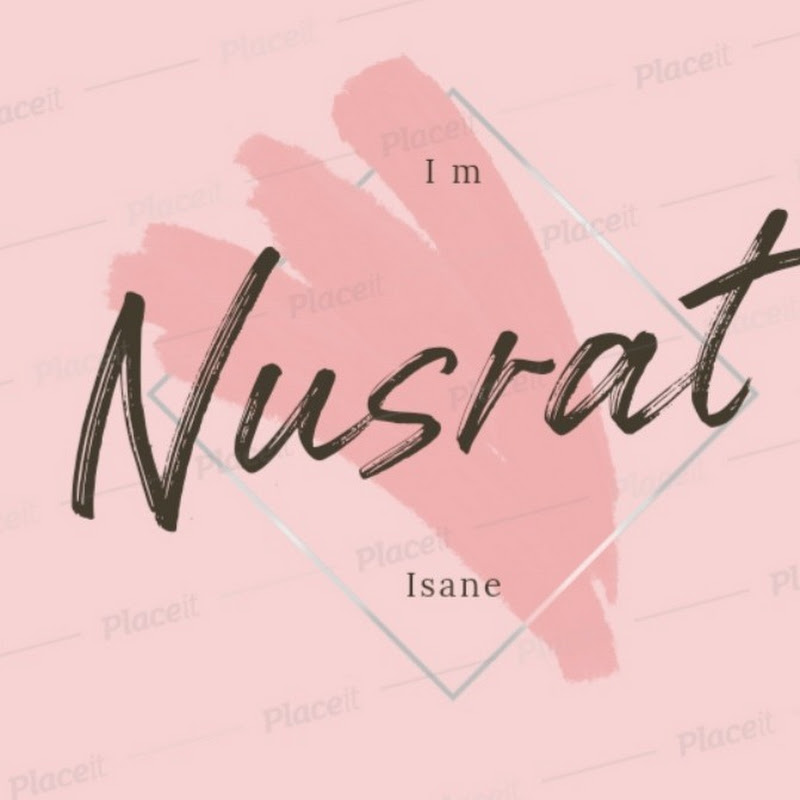 NUSRAT ISANE
