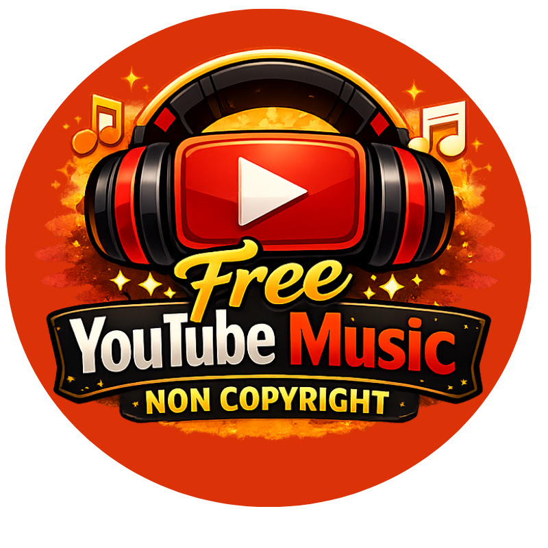 Free You Tube Music-Non Copyright