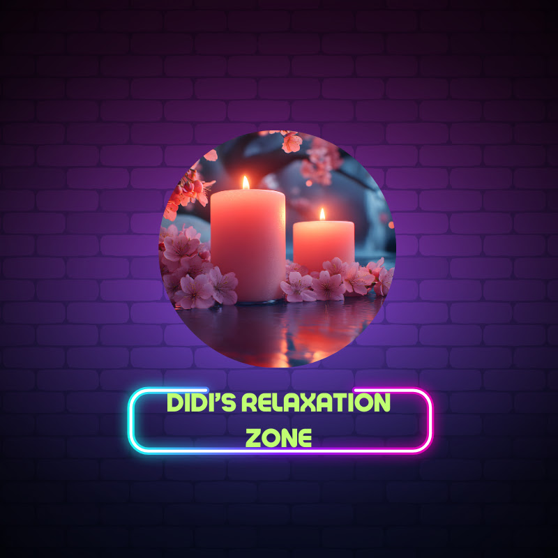 Didi's Relaxation Zone
