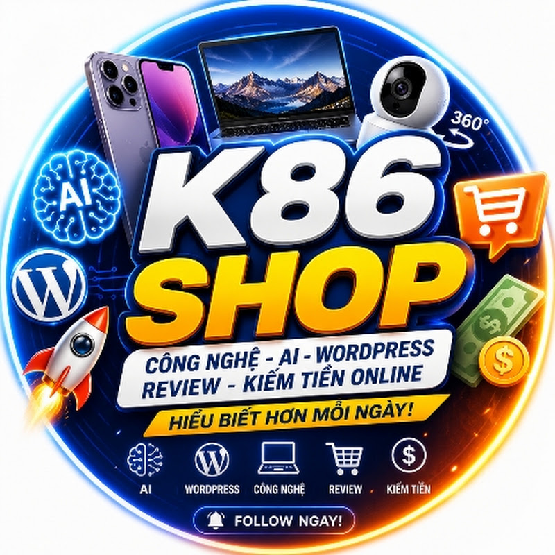 k86shop - Kênh review thật 
