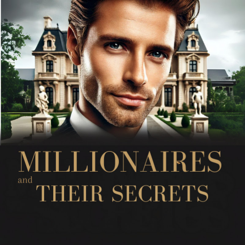 Millionaires and Their Secrets