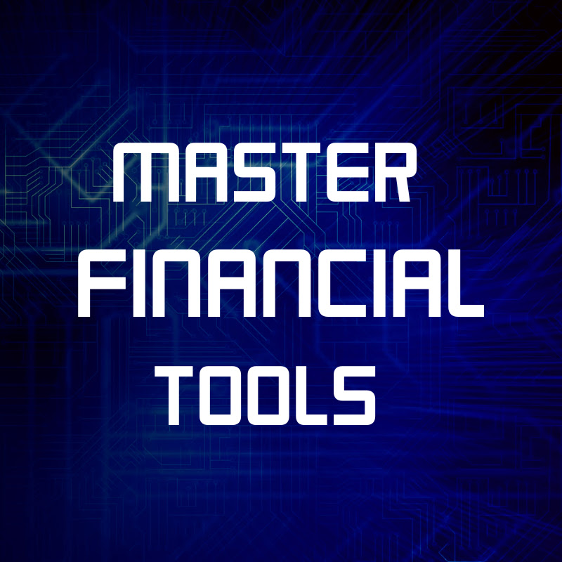 Master Financial Tools