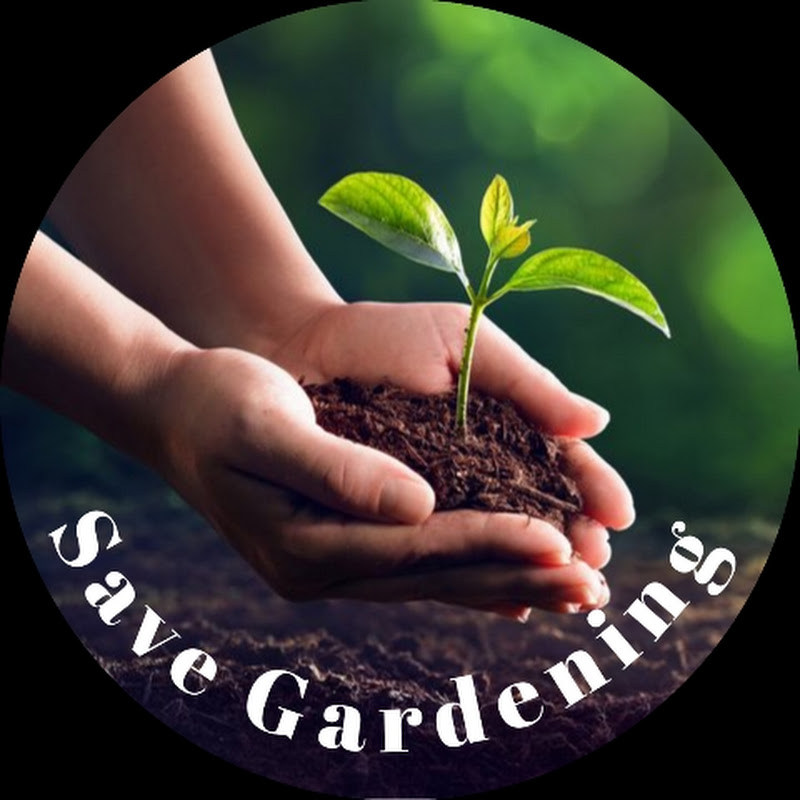 Save  Gardening 