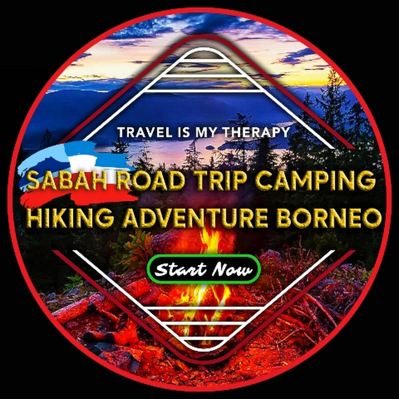 SABAH ROAD TRIP CAMPING HIKING ADVENTURE BORNEO 