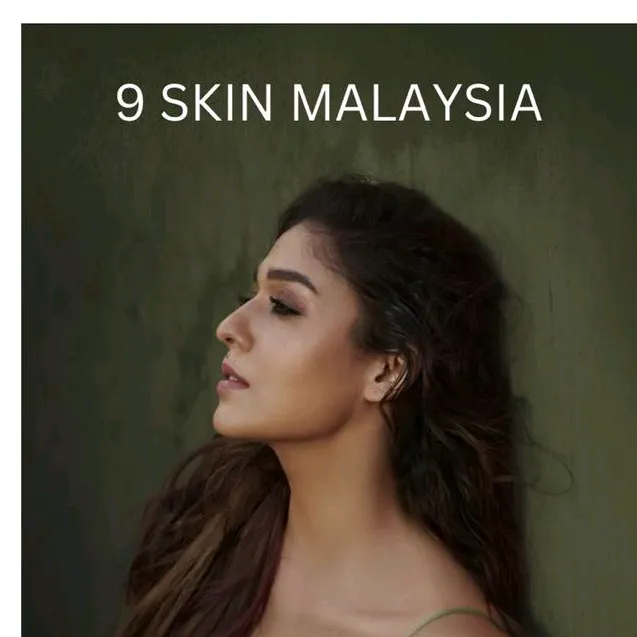 9SKIN HQ MALAYSIA