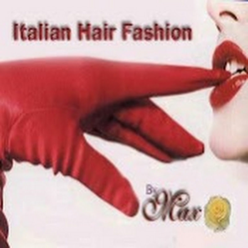 ITALIAN HAIR FASHION