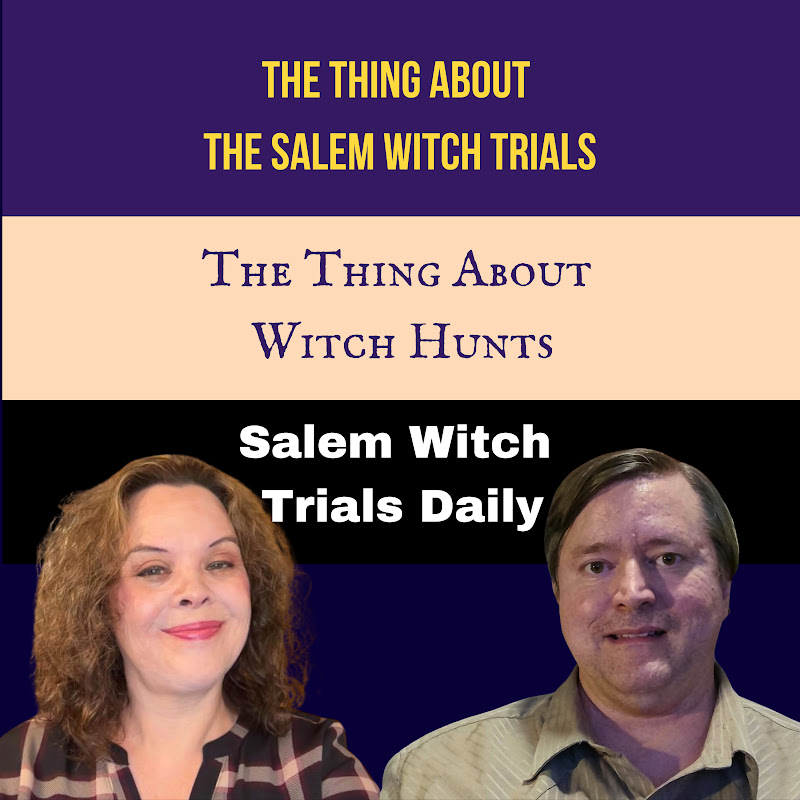 Salem Witch Trials History | End Witch Hunts
