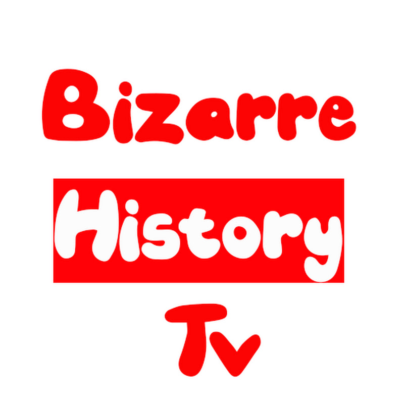Bizarre History Tv